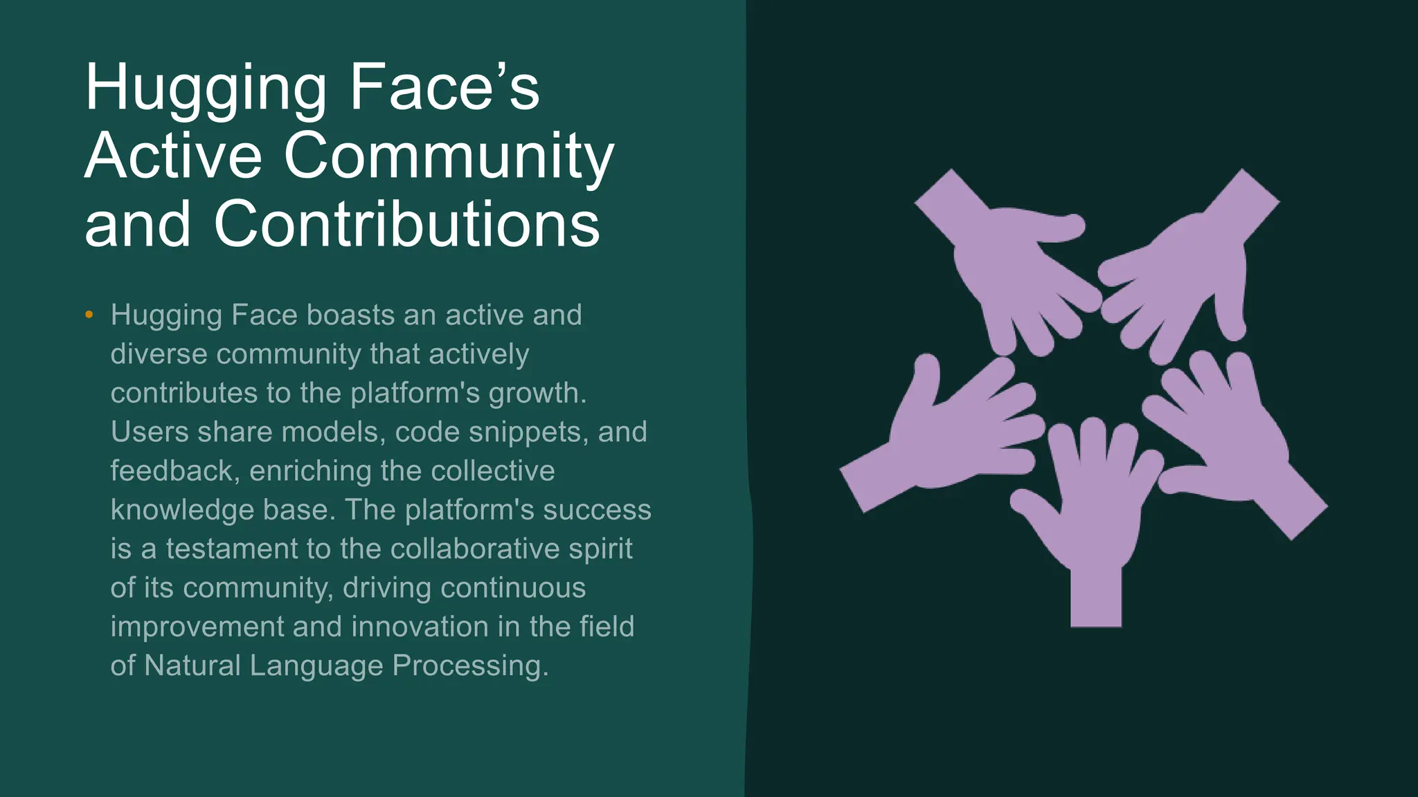 Hugging Face’s Active Community and Contributions • 