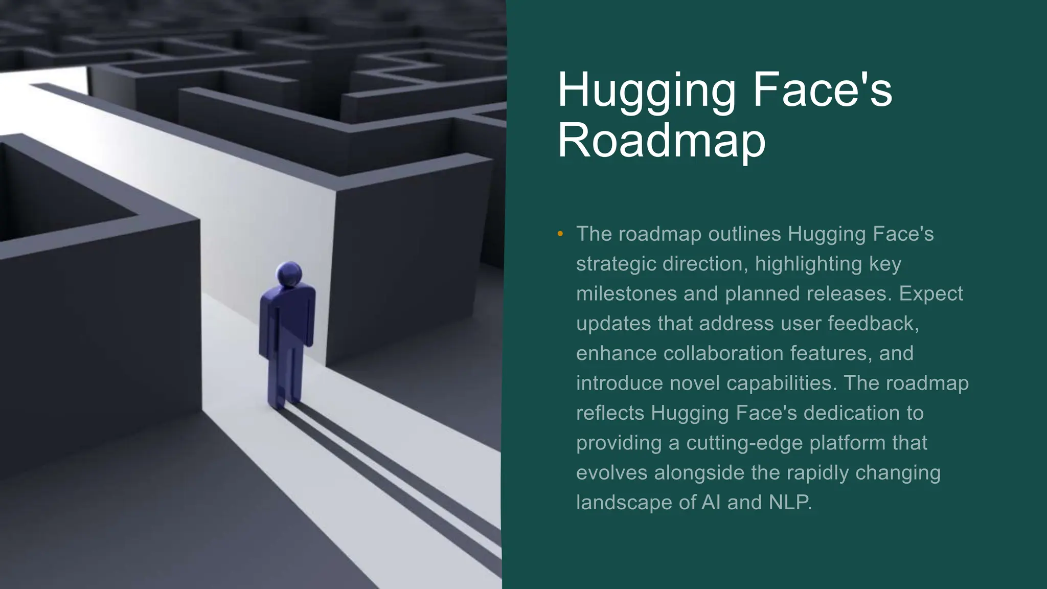 Hugging Face's Roadmap • 