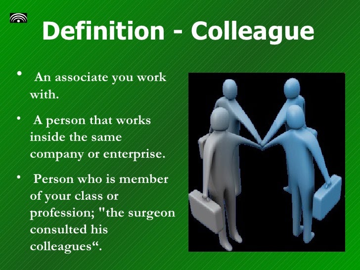 What Makes A Good Colleague Presentation 1838