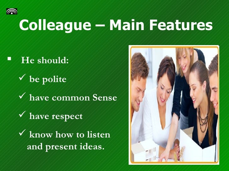 What Makes A Good Colleague Presentation 1838