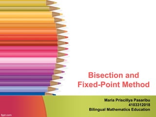 Bisection and fixed point method | PPT