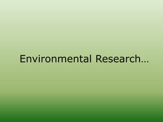 Environmental Research…
 