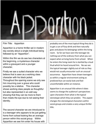 Film Title: Apparition                          probably one of the most typical thing they do is
                        ...