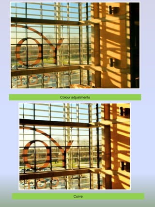 Colour adjustments

Curve

 