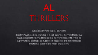 History of Psychological thrillers.