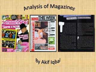 Analysis of Magazines By Akif Iqbal 