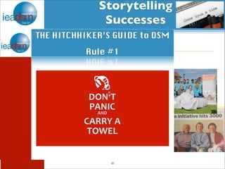 Storytelling 
Successes 
Subtask I - Pre mHiesleic fooprt Tera sOkv XerXvIiVew 
THE HITCHHIKER’S GUIDE to DSM 
Subtasks of Task XXIV 
Once upon a time 
Rule #1 
Love conquers all 
Number 8 Wire 
a classic tale of grid challenges and opportunities 
23 
IEA Demand Side Management Programme 
1 
A love story about warm, dry 
homes 
Warm Up New Zealand: Heat Smart 
17 March 2014 | Jenny Lackey, Project Manager, Energy Efficiency and Conservation Authority 
 