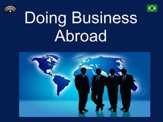 Doing Business Abroad 