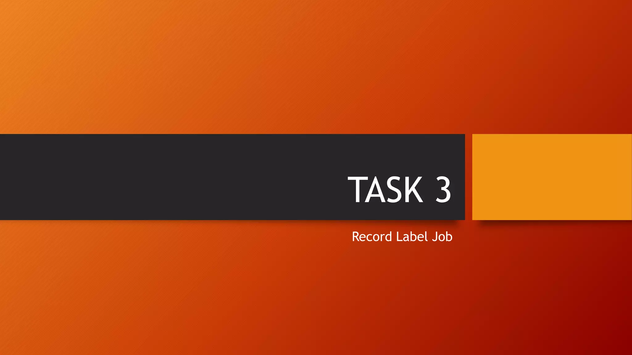 Task 3 job roles of record label PPT