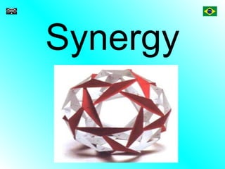 Synergy 
