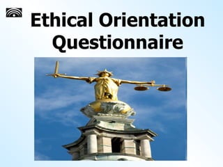 Ethical Orientation Questionnaire 
