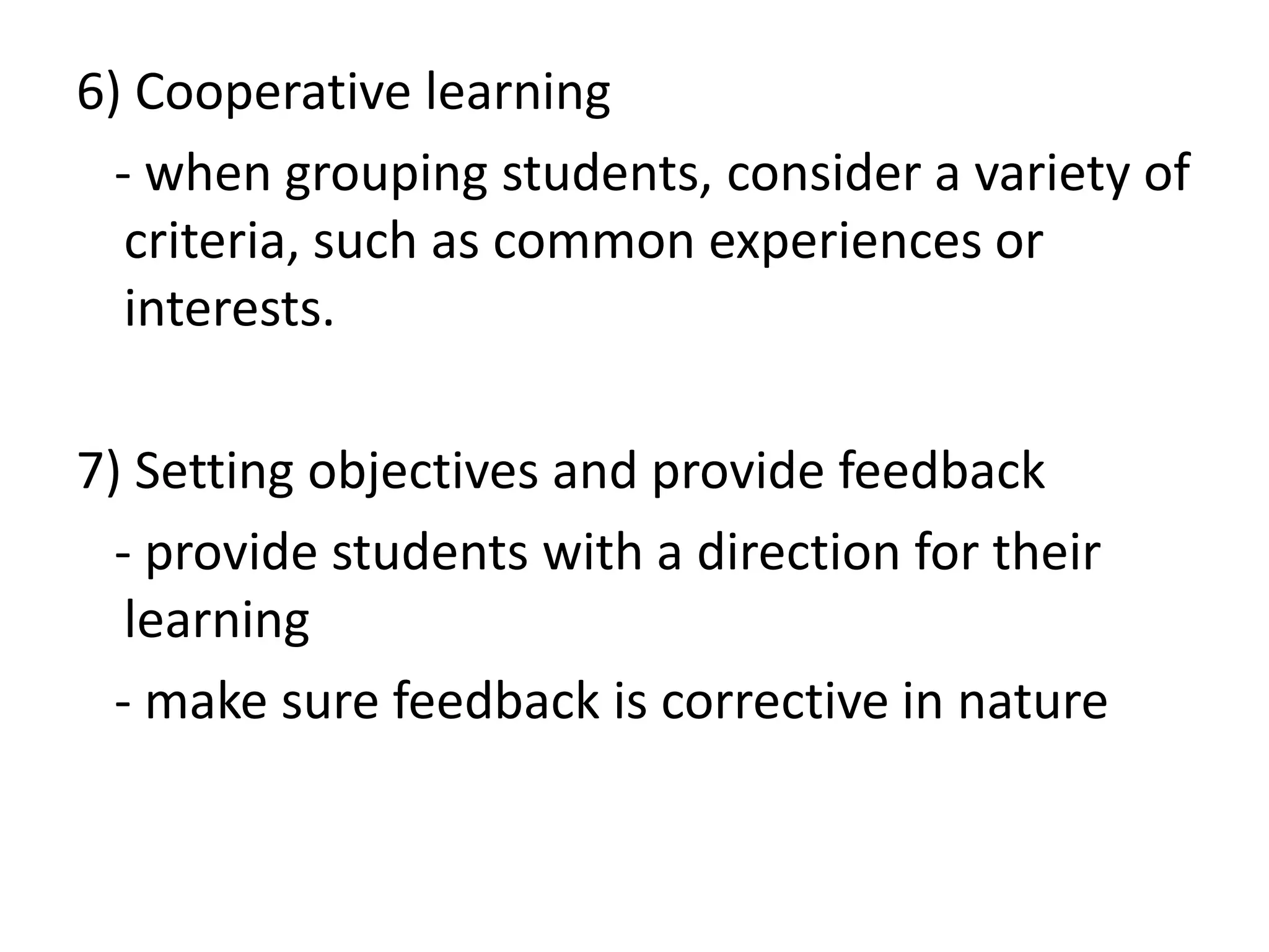 When you get something else, act quickly and appropriately.InstructionThe purposeful direction of the learning processShould consider individual differences the studentsMarzano, Pickering, and Pollock (2001) suggested nine instructional strategies that are most likely to improve student achievement 