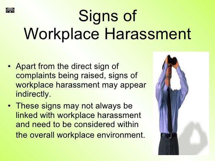 Workplace Harassment Workplace Harassment