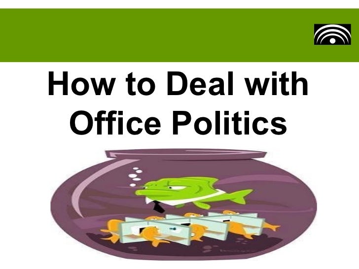 how to deal with office politics