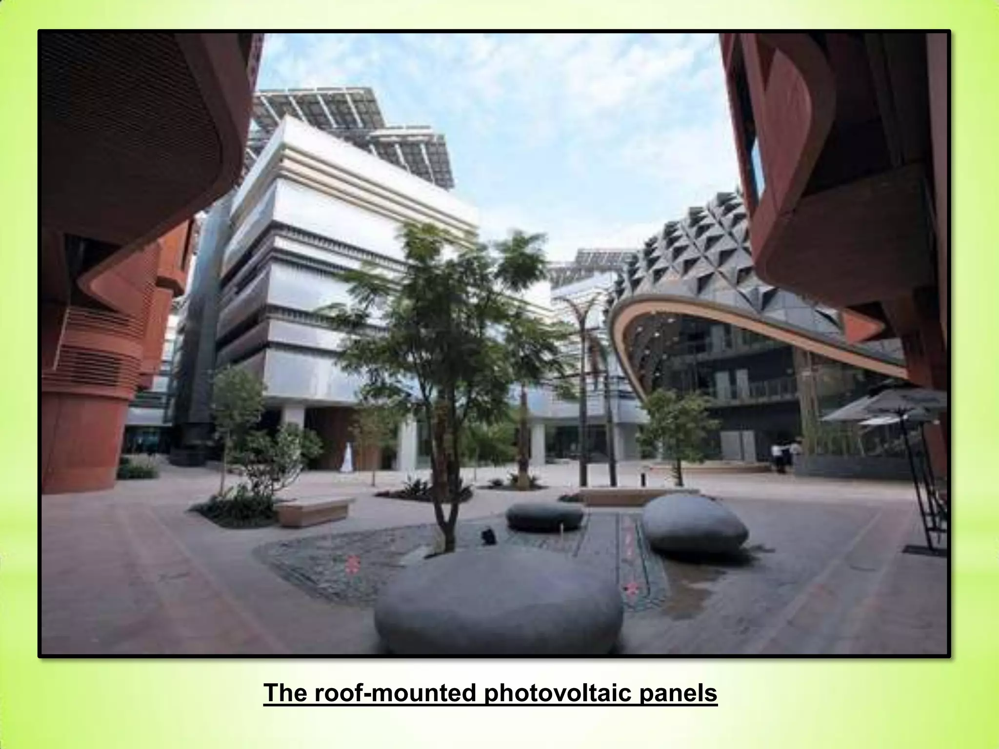 The roof-mounted photovoltaic panels
 