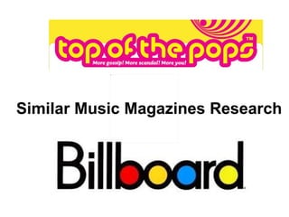 Similar Music Magazines Research 