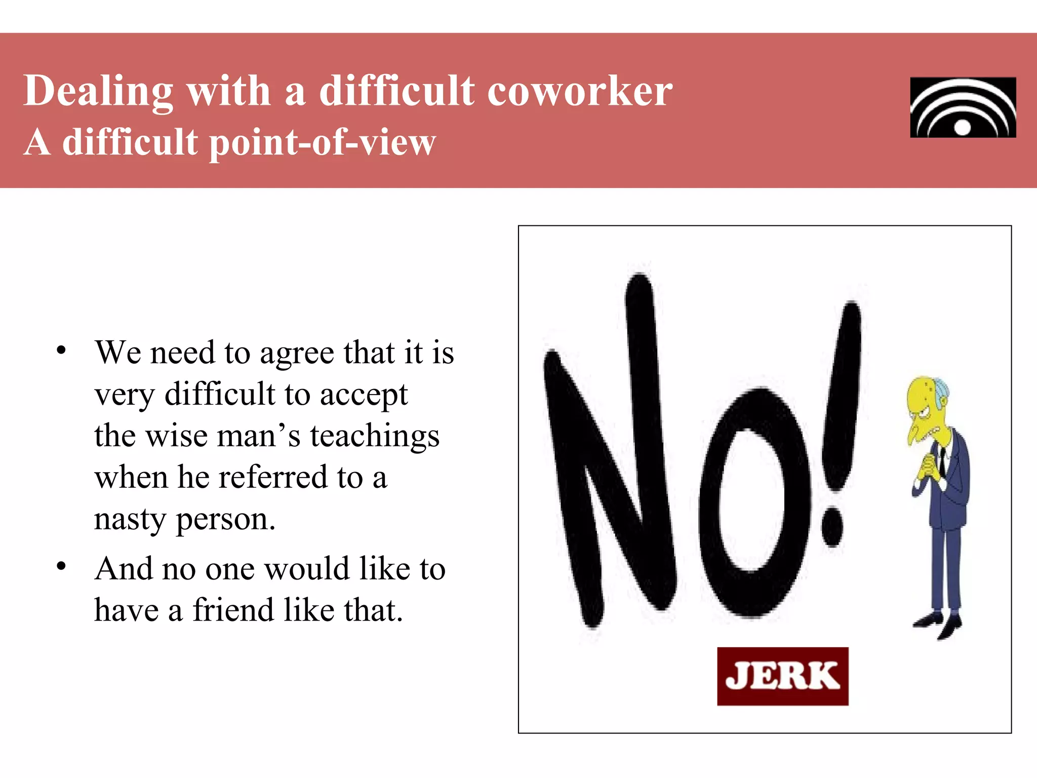 Dealing With A Difficult Coworker PPT Dealing with a difficult coworker ppt