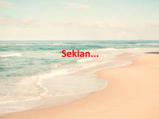 Sekian...
 