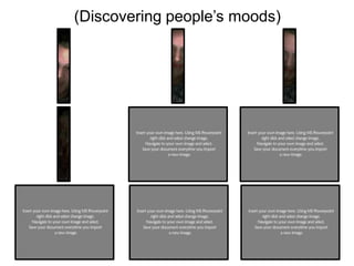 (Discovering people’s moods)

 