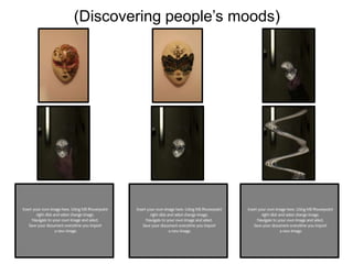 (Discovering people’s moods)

 
