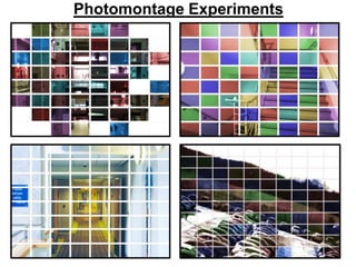 Photomontage Experiments

 