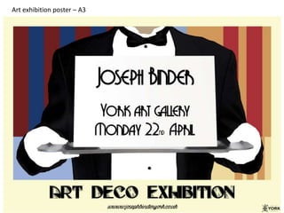 Art exhibition poster – A3
 