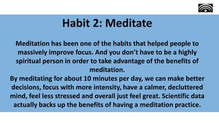 07 Daily Habits to Boost your Focus & Productivity | PPTX