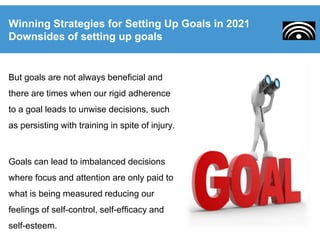 Winning strategies for setting up goals in 2021