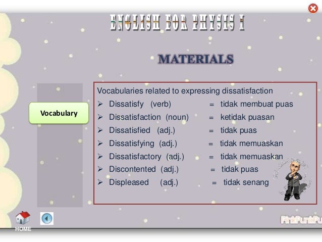 Expressing of Satisfaction and Dissatisfaction Expressing of Satisfaction and Dissatisfaction