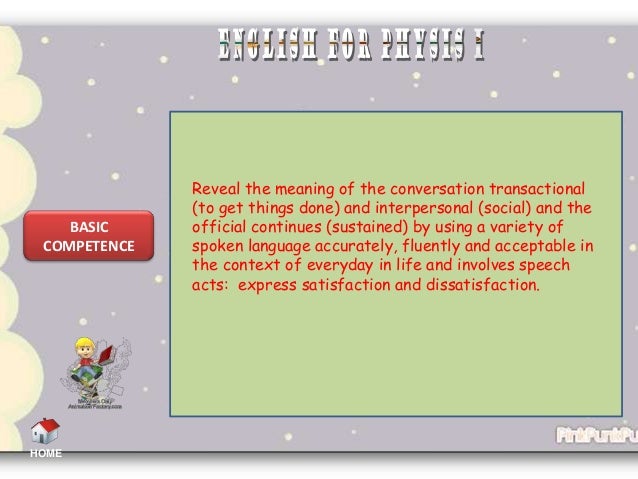 Expressing of Satisfaction and Dissatisfaction Expressing of Satisfaction and Dissatisfaction