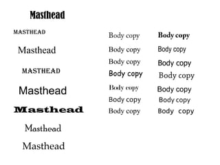 Masthead
Masthead
Masthead
Masthead
Masthead
Masthead
Masthead
Masthead
Body copy
Body copy
Body copy
Body copy
Body copy
Body copy
Body copy
Body copy
Body copy
Body copy Body copy
 