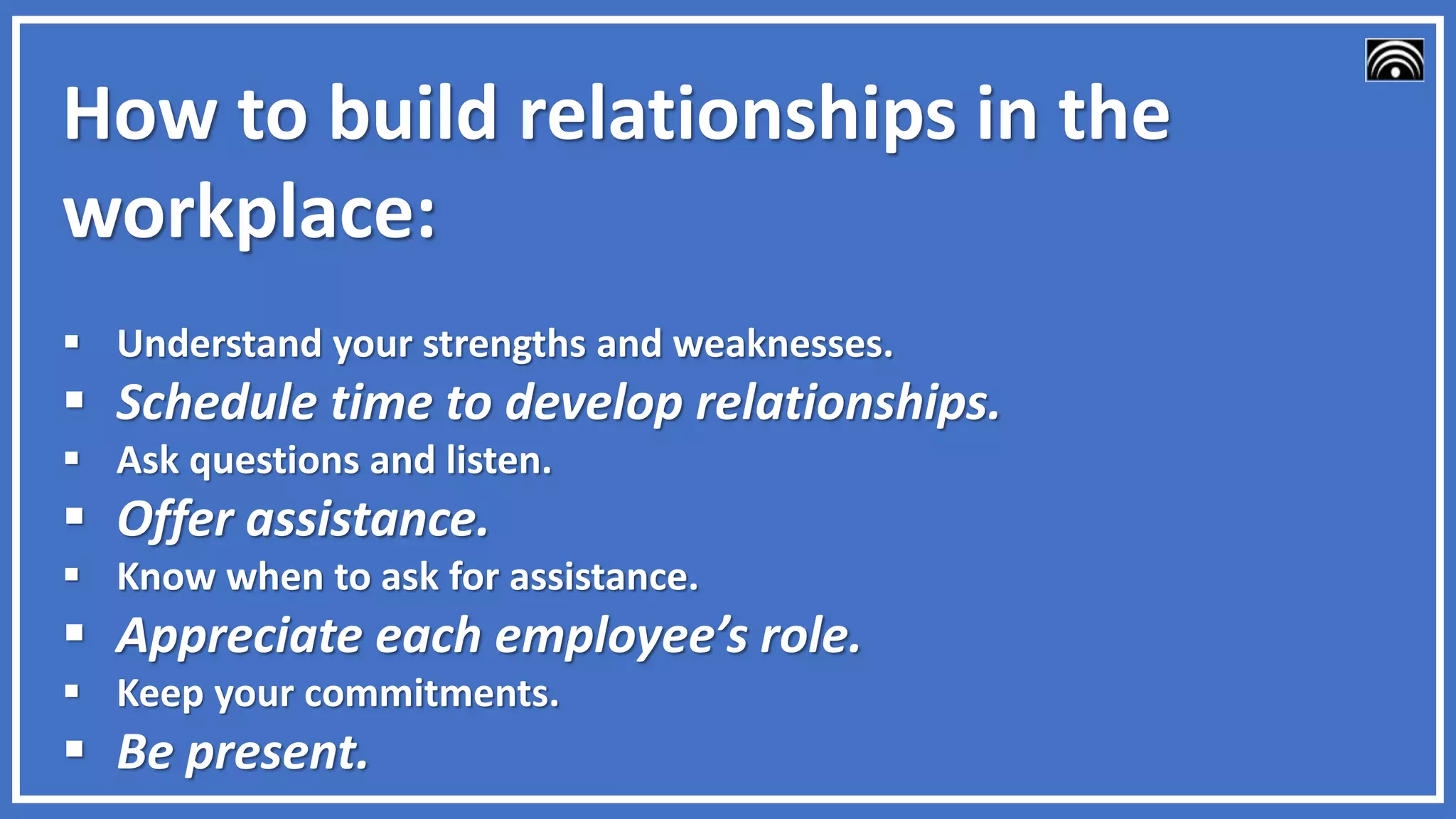 08 Ways To Build Workplace Relationships Pptx