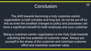 Customer Centric Strategy
