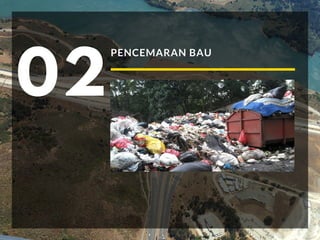 PENCEMARAN BAU
02