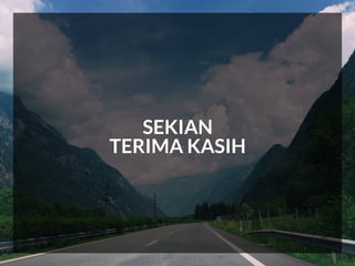 SEKIAN
TERIMA KASIH