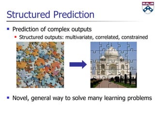 Structures Predication Complex NIPS2007: structured prediction | PPT