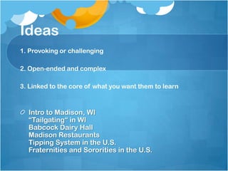 Different activity ideas for all ages and proficiency levels.Project-Based Learning is…OriginalRelevantEngagingAttainable (time, proficiency level, sources, etc.)Well instructed and guided