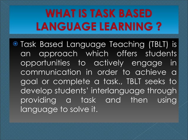 Task based language learning | PPT | Homework and Study | Education