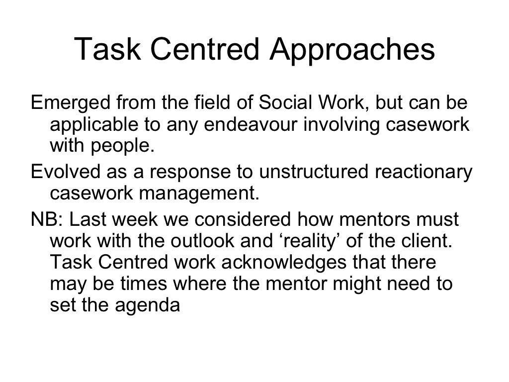 task centred approach case study