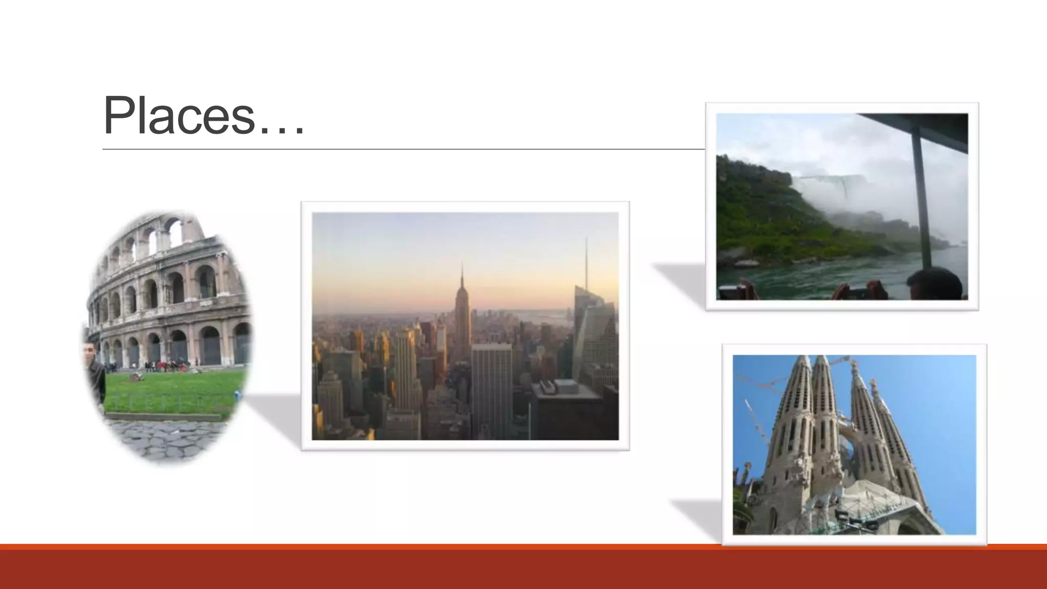 Places…

 