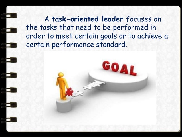Task Oriented Leader
