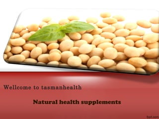 Natural health supplements
Wellcome to tasmanhealth
 