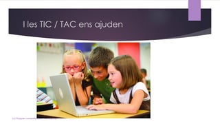 I les TIC / TAC ens ajuden
(c) Tasques competencials - Montse Irun
 