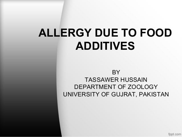 Allergy Due To Food Additives