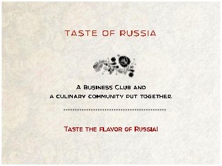 Taste of Russia business club