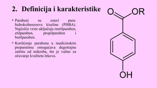 Parabeni Šta su parabeni презентација из хемије.pptx