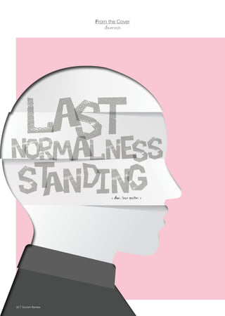 32 | Tourism Review32 | Tourism Review
From the Cover
เรื่องจากปก
เรื่อง : โคมร ศุขปรีชา
 