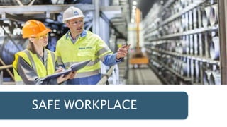 SAFE WORKPLACE
 