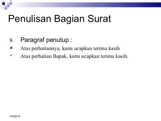 Penulisan Surat Dinas Yang Benar Adalah / Surat Dinas Pengertian Fungsi Dan Cara Membuatnya : Surat dinas adalah salah satu media komunikasi tertulis yang digunakan untuk menyampaikan memo atau nota dinas merupakan salah satu surat khusus yang dipakai antar instansi atau pejabat di lingkungan suatu lembaga.