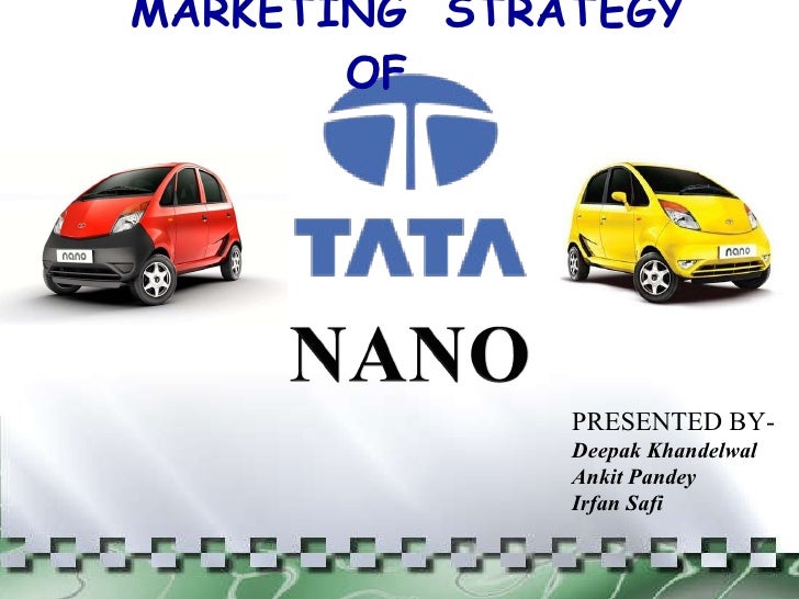 marketing strategy of tata nano marketing strategy of tata nano